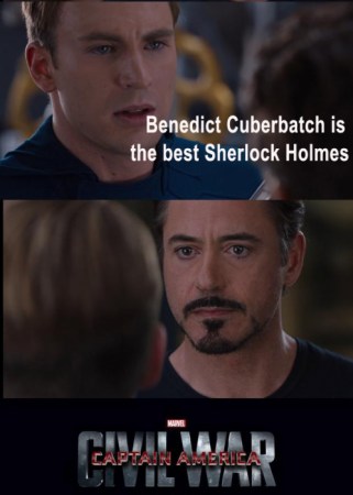 Benedict Cumberbatch is the best Sherlock Holmes. #troll
