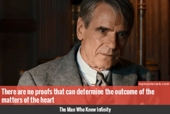 There are no proofs that can determine the outcome of the matters of the heart. #quote