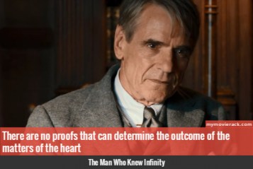 There are no proofs that can determine the outcome of the matters of the heart. #quote