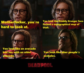 T.J. Miller as Weasel. It&#039;s the Deadpool movie hence it&#039;s full of things that you might not wanna