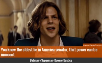 You know the oldest lie in America senator, that power can be innocent. #quote