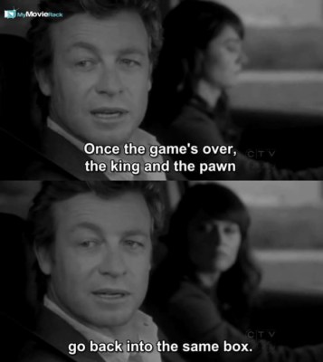 Once the game&#039;s over, the king and the pawn go back into the same box. #quote