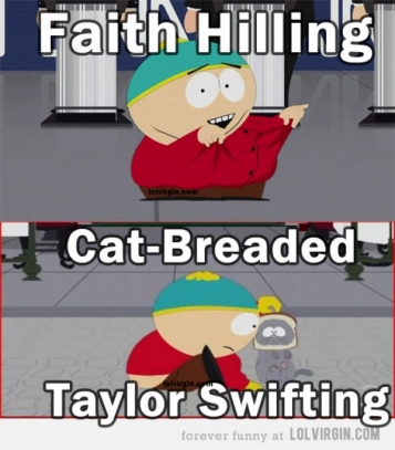 Awesome episode on internet meme
s16e03
http://southpark.cc.com/full-episodes/s16e03-faith-hilling