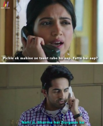 Sugandha: Pichle ek mahine se taant rahe ho aap. Fattu hai aap?
Mudit: Nahi ji, Sharma hai Gurgaon