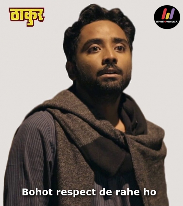 Thakur...bohot respect le rahe ho #quote