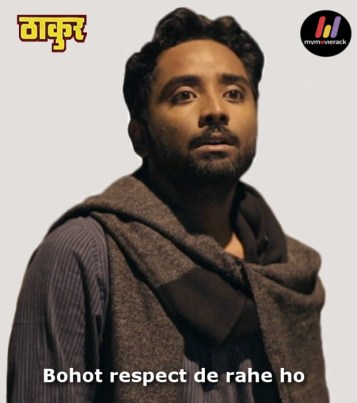 Thakur...bohot respect le rahe ho #quote