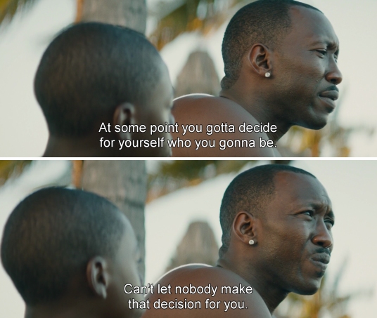 At some point you gotta decide for yourself who yo gonna be, can't let anybody make that decision