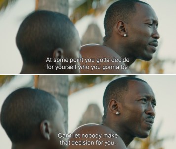 At some point you gotta decide for yourself who yo gonna be, can't let anybody make that decision