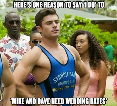 Zac efron and Adam Devine!! Perfect combination, filled with humor,and good looking people all over.