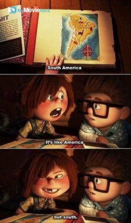 South America. It's like America, but south. #quote