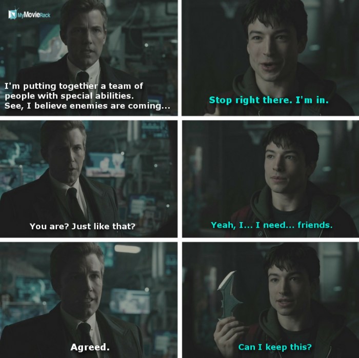 Bruce: I'm putting together a team of people with special abilities. See, I believe enemies are