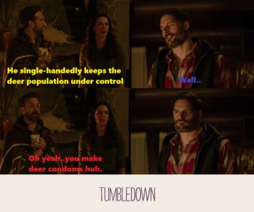 Oh yeah..you make deer condoms huh! #quote