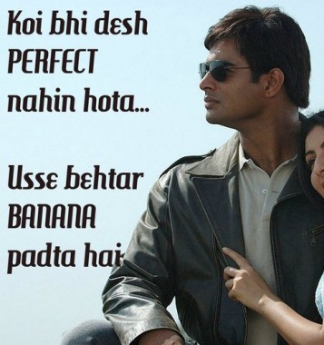 Koi bhi desh perfect nahin hota
usse behtar banana padta hai.
#quote