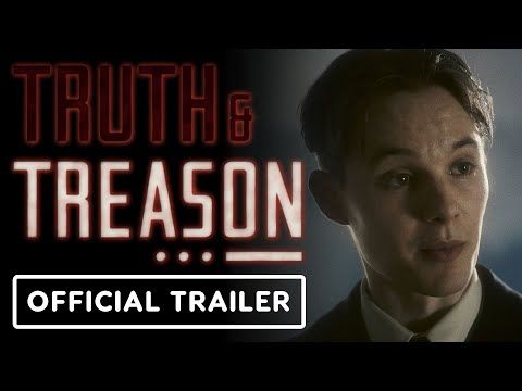 Truth & Treason - Official Trailer (2025) Ewan Horrocks,- Truth ...