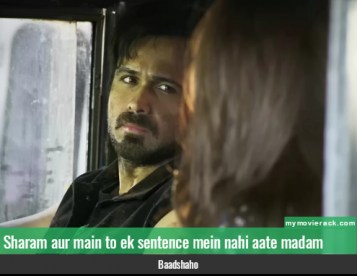Sharam aur main to ek sentence mein nahi aate madam. #quote