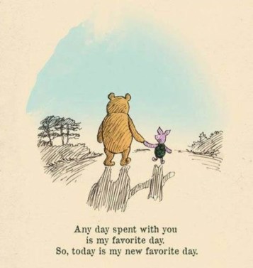 Any day spent with you is my favorite day. So, today is my new favorite day. #quote