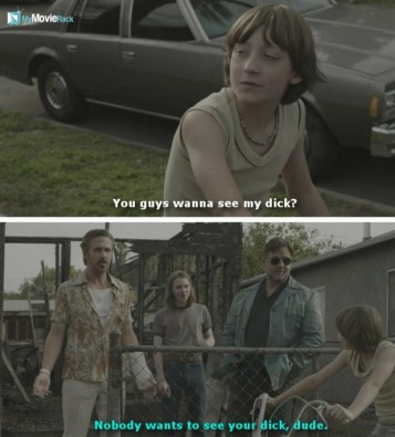 Kid: You guys wanna see my dick?
March: Nobody wants to see your dick, dude. #quote