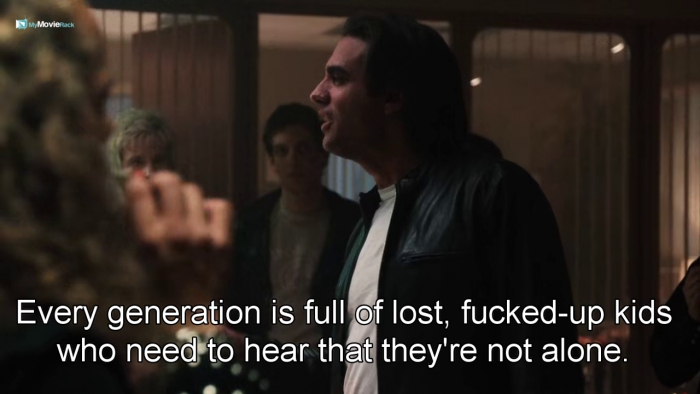 Every generation is full of lost, fucked-up kids who need to hear that they're not alone. #quote
