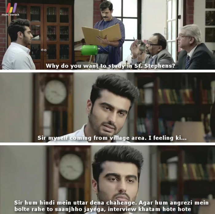 Professor: Why do you want to study in St. Stephens?
Madhav: Sir myself coming from village area. I