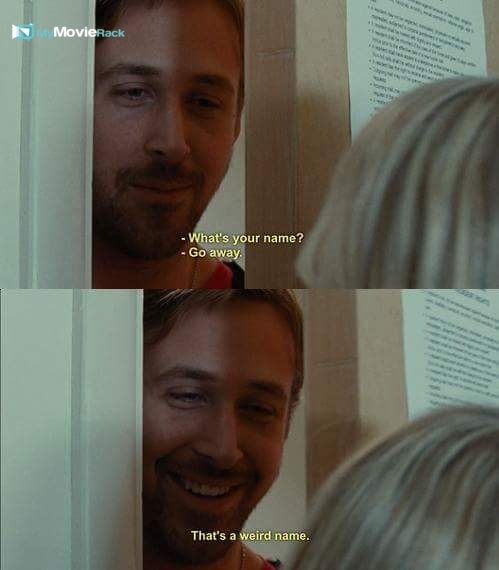 Dean: What's your name?
Cindy: Go away.
Dean: That's a weird name. #quote