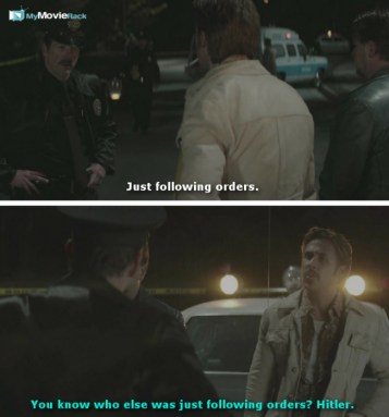 Policeman: Just following orders.
March: You know who else was just following orders? Hitler. #quote