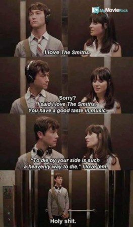 Summer: I love the Smiths.
Tom: Sorry?
Summer: I said I love the Smiths. You have good taste in
