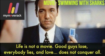 Movie- Swimming with Sharks
Director- George Huang
Star Cast- Kevin Spacey,Frank Whaley,Michael