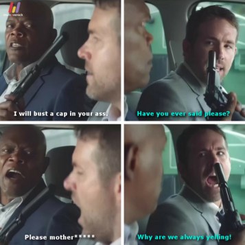 Jackson: I will bust a cap in your ass.
Reynolds: Have you ever said please?
Jackson: PLEASE MOTHER*