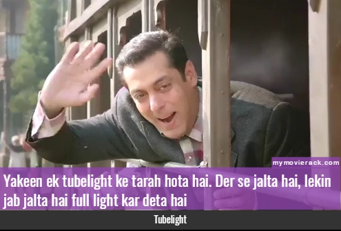 Yakeen ek tubelight ke tarah hota hai. Der se jalta hai, lekin jab jalta hai full light kar deta hai