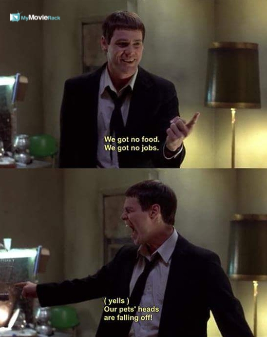 We got no food we got no jobs Our pets heads are falling off Dumb and