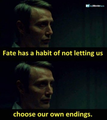 Fate has a habit of not letting us choose our own endings. #quote